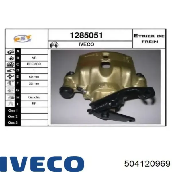 Pinza de freno trasera izquierda 504120969 Iveco
