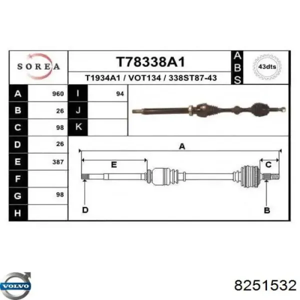 Semieje delantero derecho 8251532 Volvo